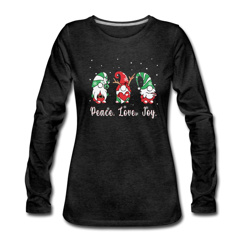 Gnomes- Peace- Love- Joy- Women's Premium Long Sleeve T-Shirt